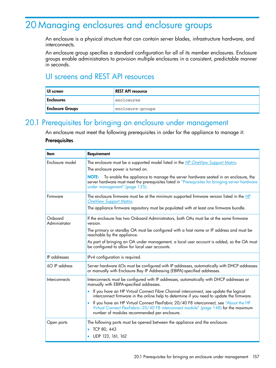 20 managing enclosures and enclosure groups, Managing enclosures and, Managing enclosures | Ui screens and rest api resources | HP OneView User Manual | Page 157 / 344