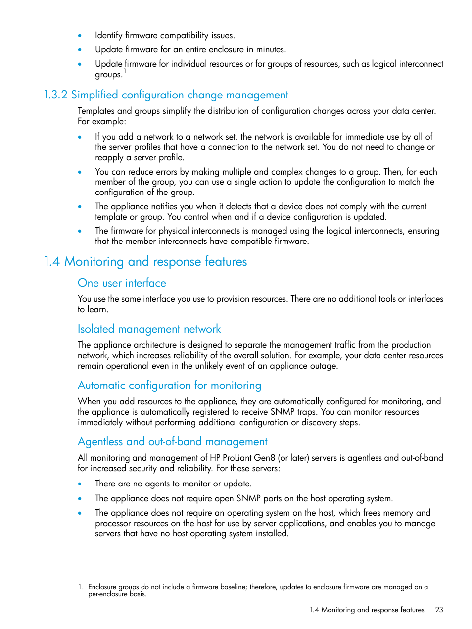 2 simplified configuration change management, 4 monitoring and response features, Simplified configuration | One user interface, Isolated management network, Automatic configuration for monitoring, Agentless and out-of-band management | HP OneView User Manual | Page 23 / 344