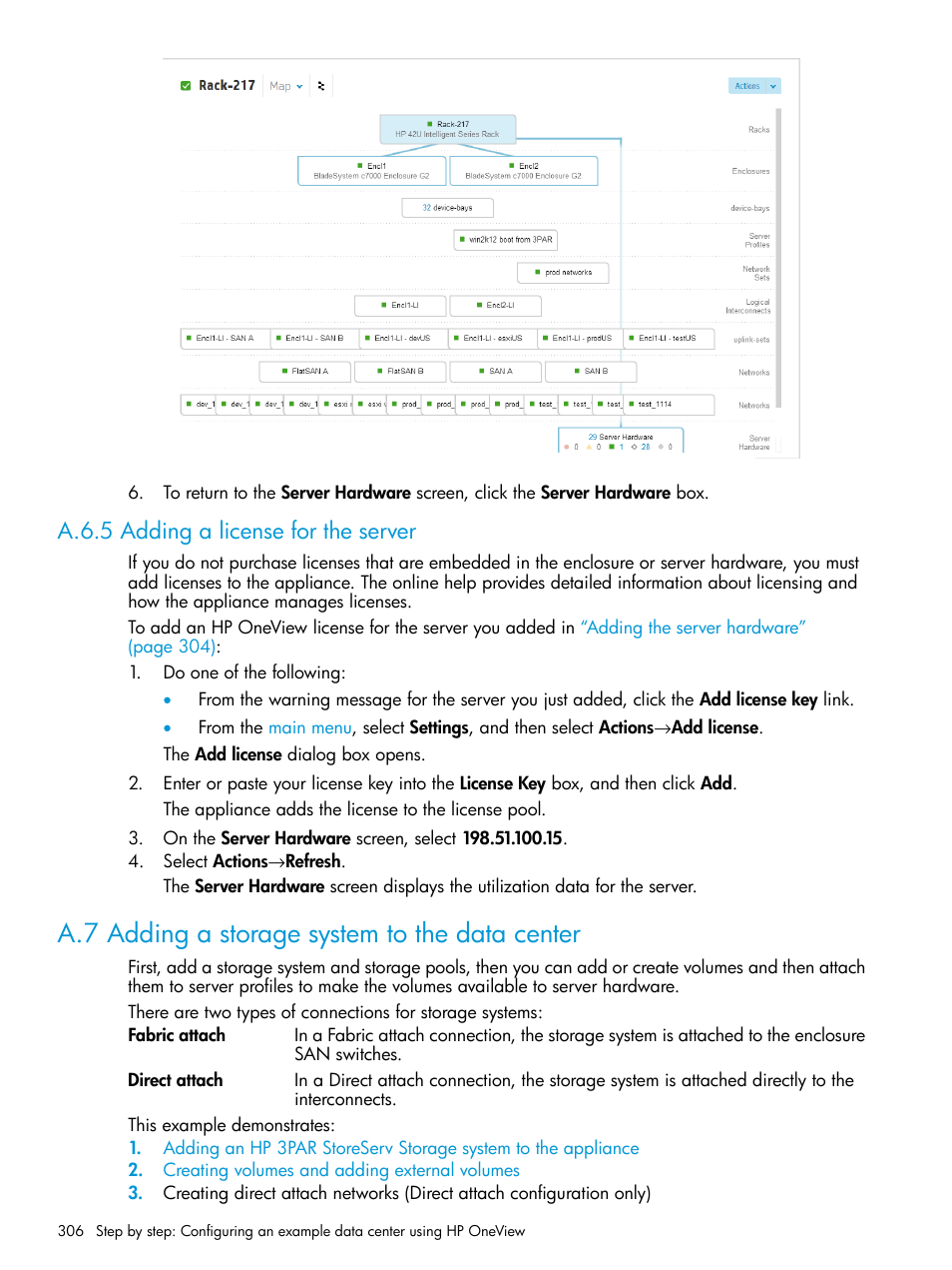 A.6.5 adding a license for the server, A.7 adding a storage system to the data center, Adding a storage system to the data | HP OneView User Manual | Page 306 / 344