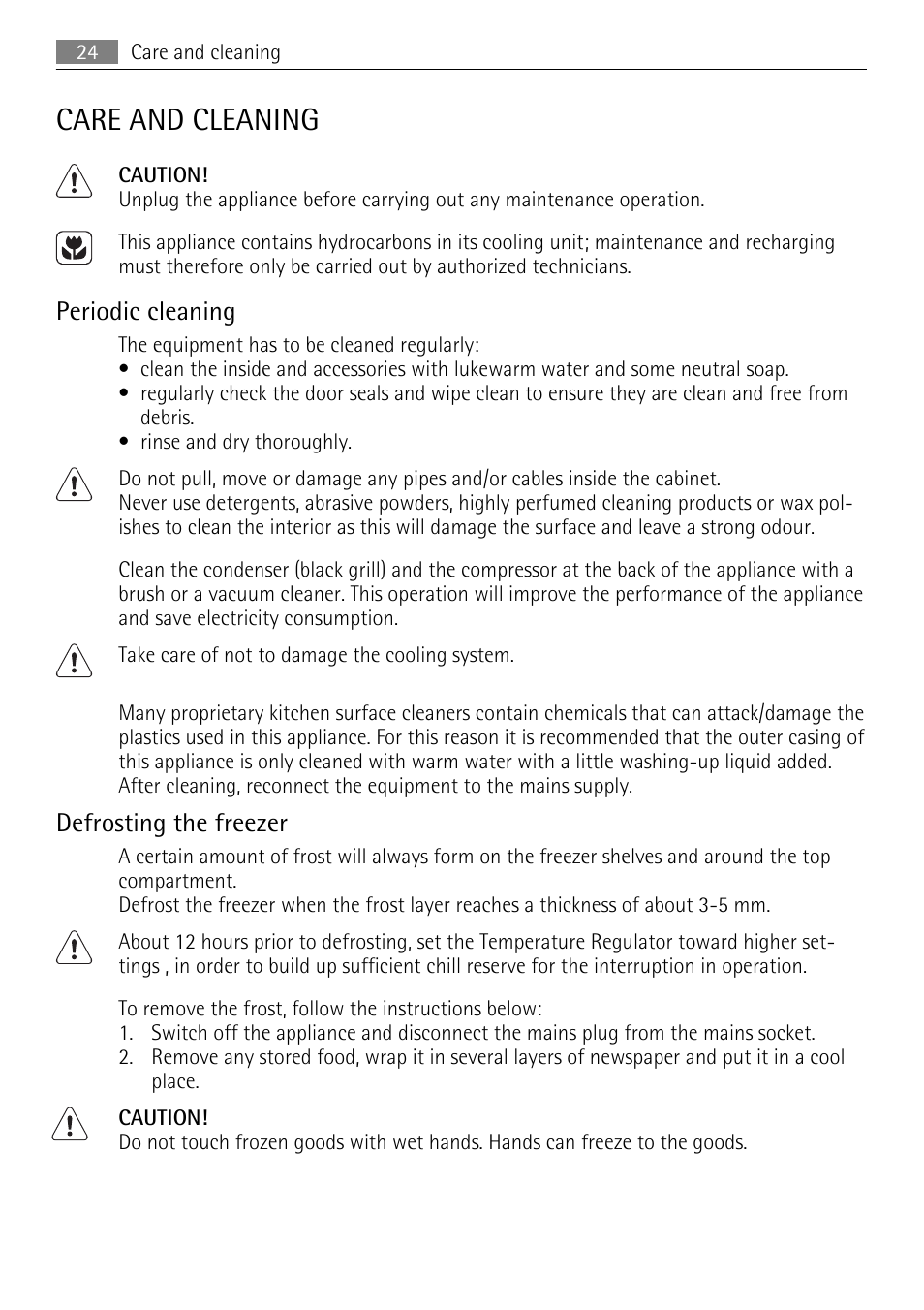 Care and cleaning, Periodic cleaning, Defrosting the freezer | AEG A60120GS4 User Manual | Page 24 / 64
