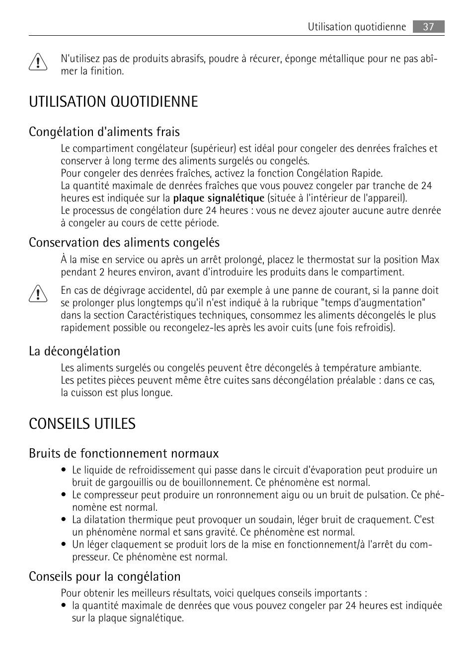 Utilisation quotidienne, Conseils utiles, Congélation d'aliments frais | Conservation des aliments congelés, La décongélation, Bruits de fonctionnement normaux, Conseils pour la congélation | AEG A60120GS4 User Manual | Page 37 / 64