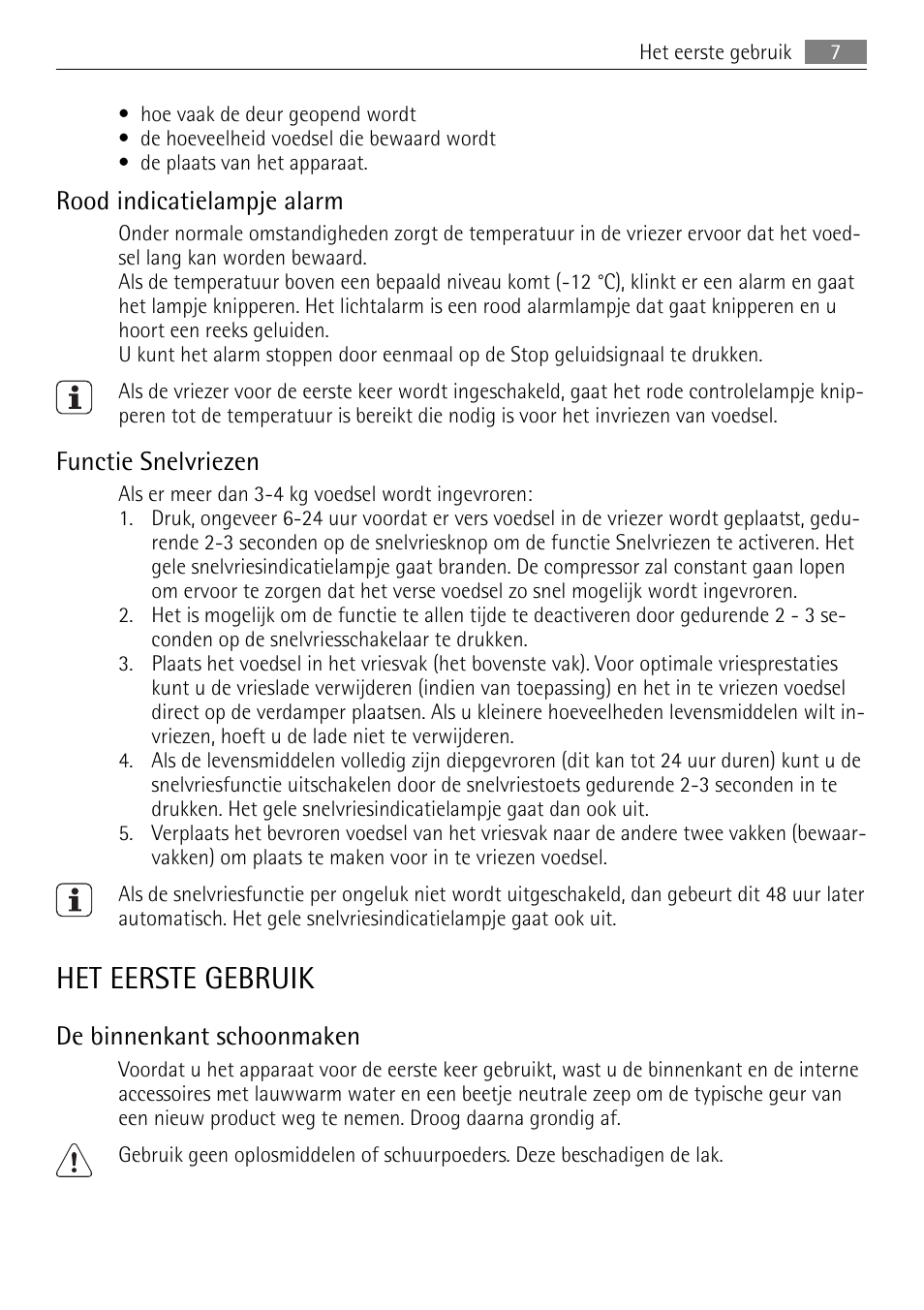 Het eerste gebruik, Rood indicatielampje alarm, Functie snelvriezen | De binnenkant schoonmaken | AEG A60120GS4 User Manual | Page 7 / 64