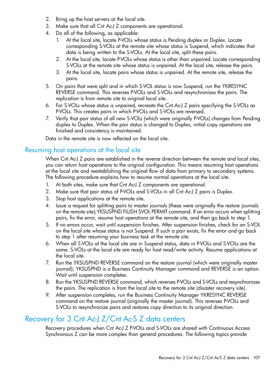 Resuming host operations at the local site, Recovery for 3 cnt ac-j z/cnt ac-s z data centers | HP XP7 Storage User Manual | Page 107 / 208