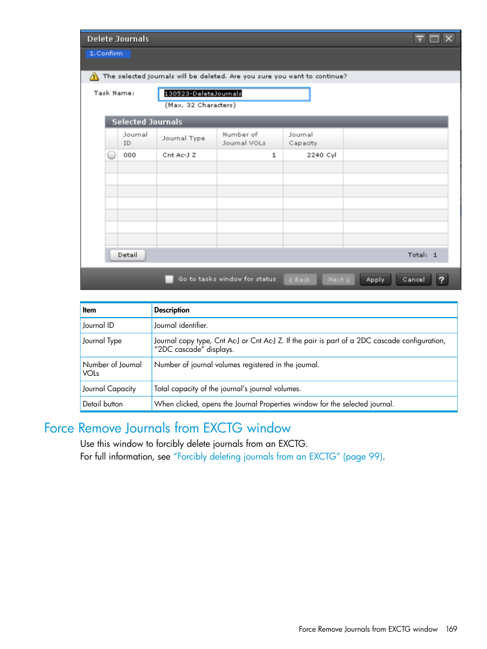 Force remove journals from exctg window | HP XP7 Storage User Manual | Page 169 / 208