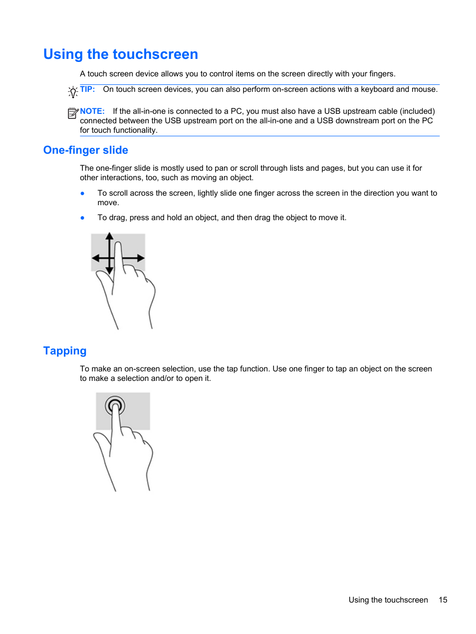 Using the touchscreen, One-finger slide, Tapping | One-finger slide tapping | HP Slate 21 Pro-All-in-One-PC User Manual | Page 23 / 55