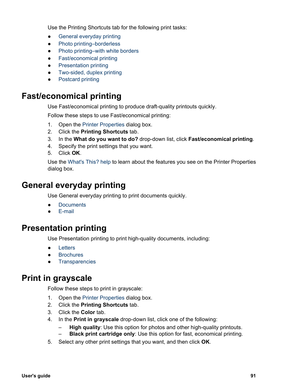 Fast/economical printing, General everyday printing, Presentation printing | Print in grayscale, Print a black-and-white photo | HP Deskjet 6988dt Printer User Manual | Page 93 / 182