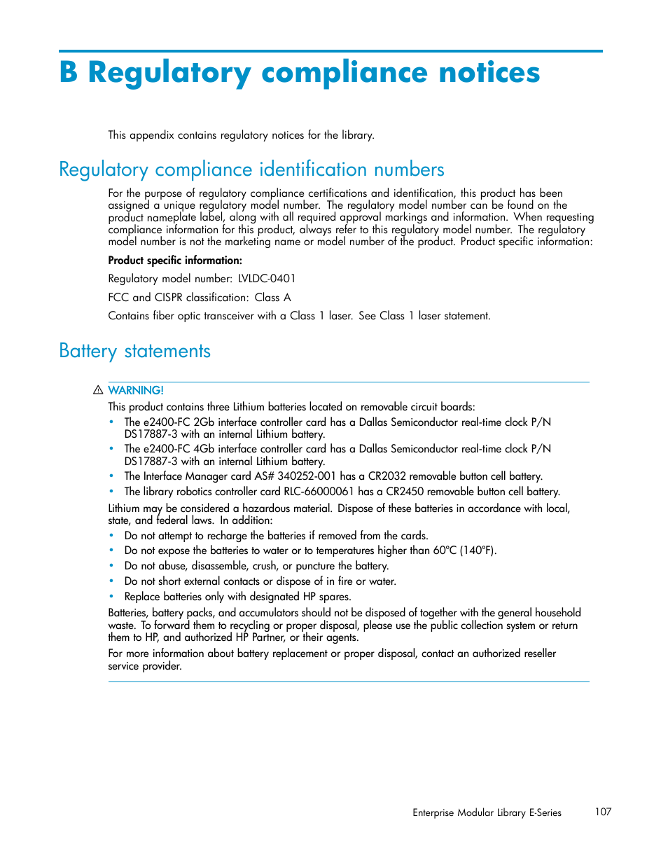 B regulatory compliance notices, Regulatory compliance identification numbers, Battery statements | HP EML E-series Tape Libraries User Manual | Page 107 / 136