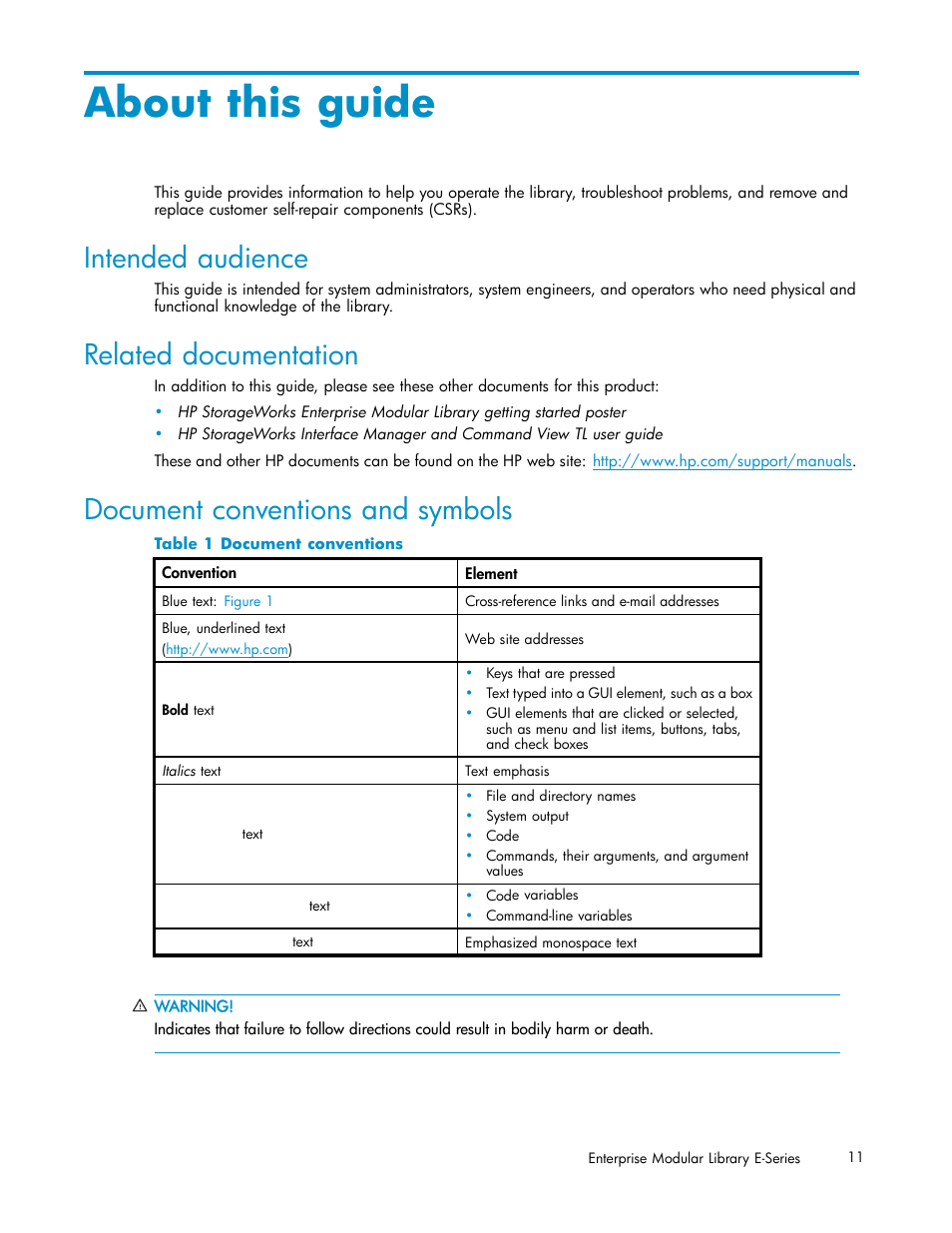 About this guide, Intended audience, Related documentation | Document conventions and symbols, 1 document conventions | HP EML E-series Tape Libraries User Manual | Page 11 / 136