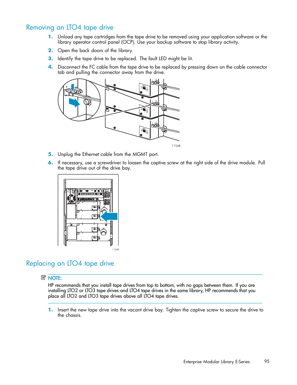 Removing an lto4 tape drive, Replacing an lto4 tape drive | HP EML E-series Tape Libraries User Manual | Page 95 / 136