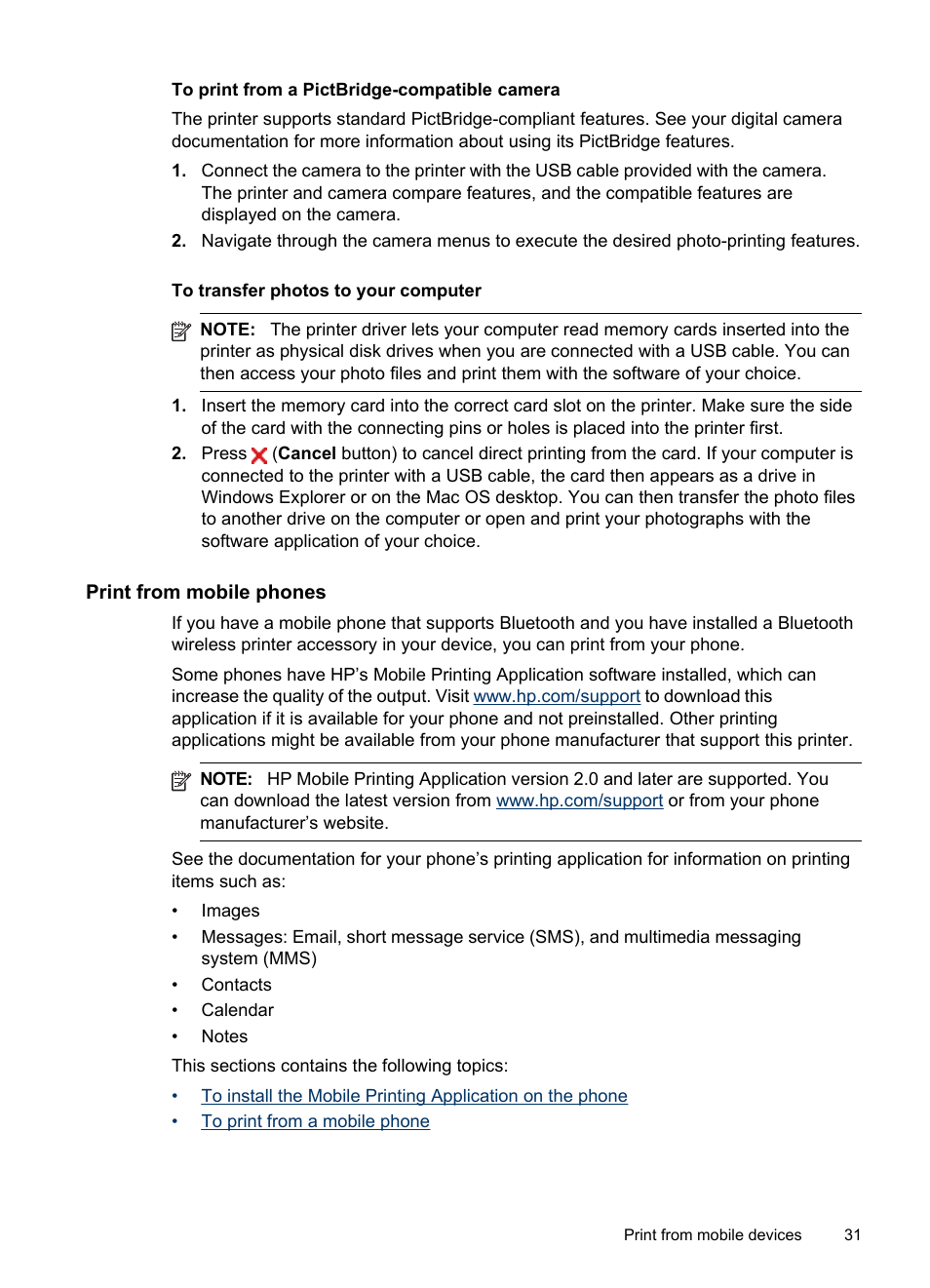 To print from a pictbridge-compatible camera, To transfer photos to your computer, Print from mobile phones | HP Officejet H470wf Mobile Printer User Manual | Page 35 / 132