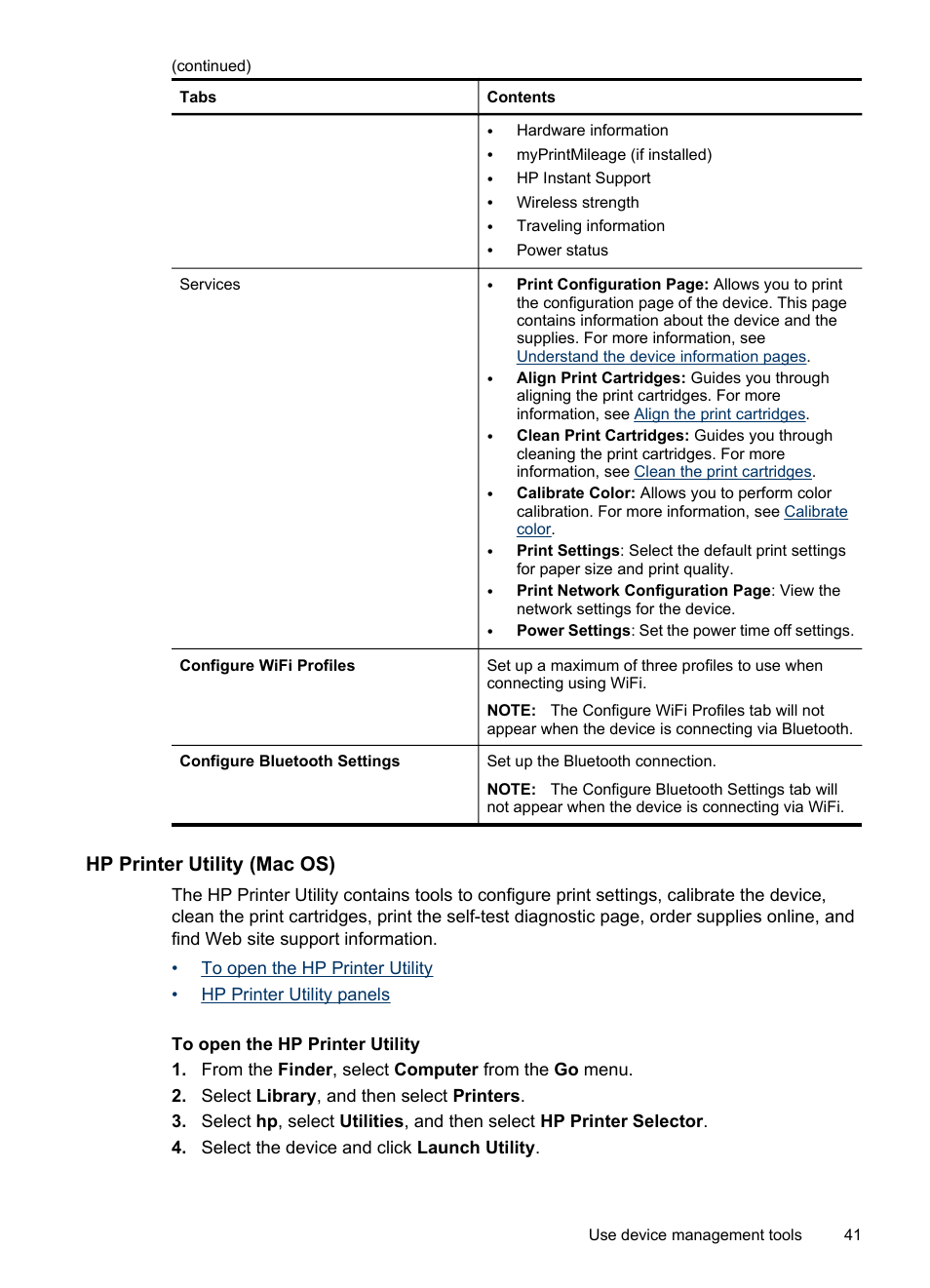 Hp printer utility (mac os), To open the hp printer utility, Printer utility (mac os) | Printer utility, see | HP Officejet H470wf Mobile Printer User Manual | Page 45 / 132
