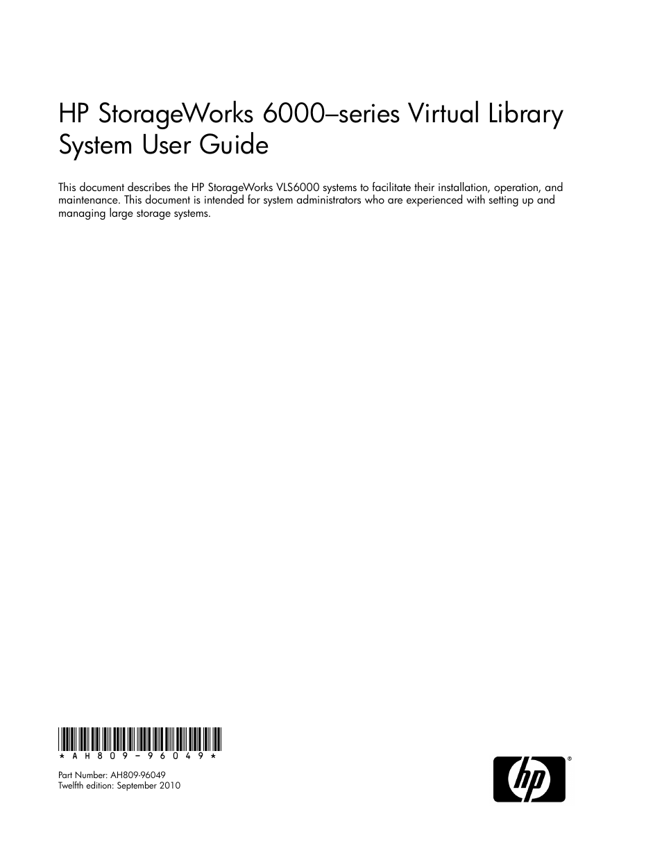 HP StorageWorks 6000 Virtual Library System User Manual | 358 pages