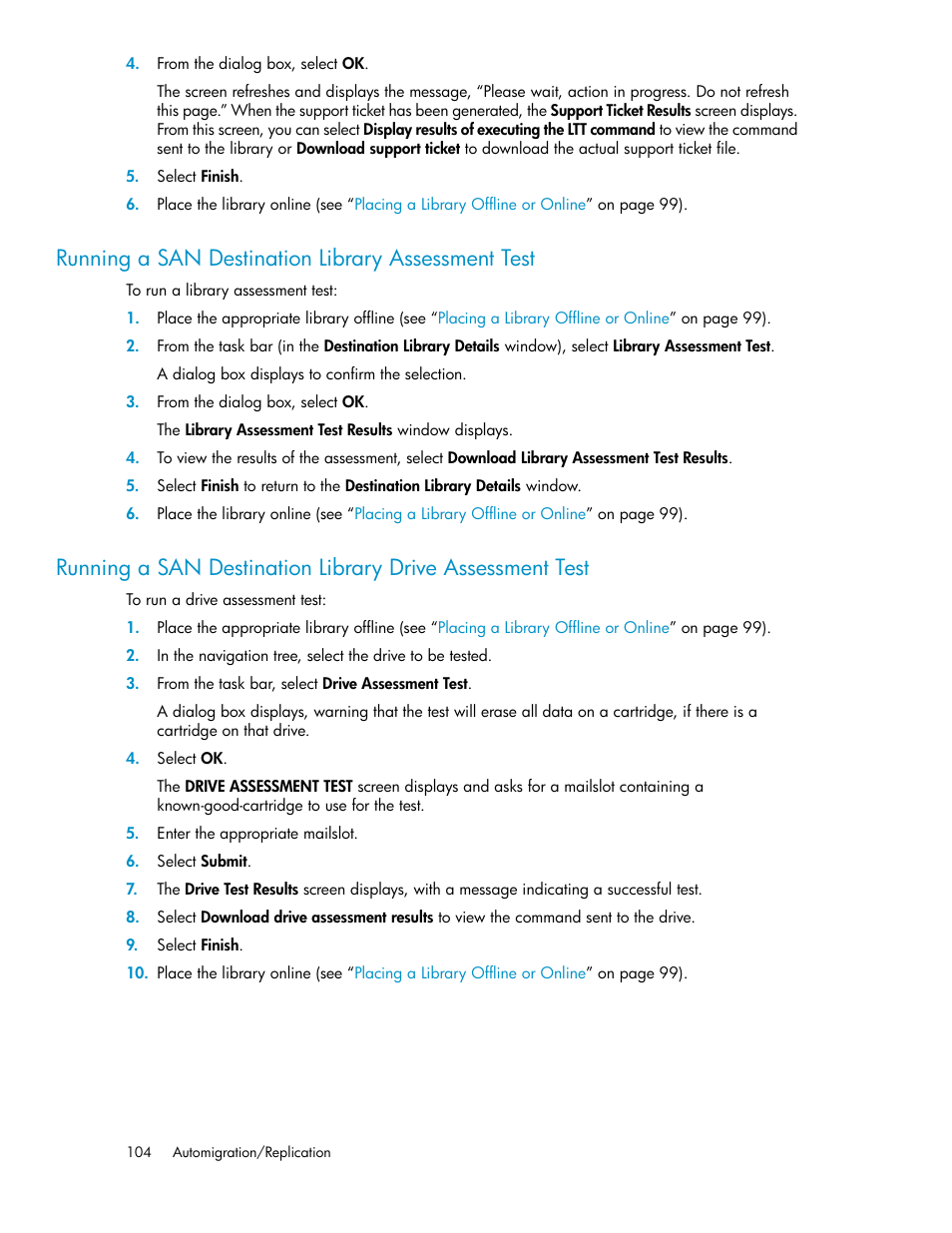 Running a san destination library assessment test | HP StorageWorks 6000 Virtual Library System User Manual | Page 104 / 358
