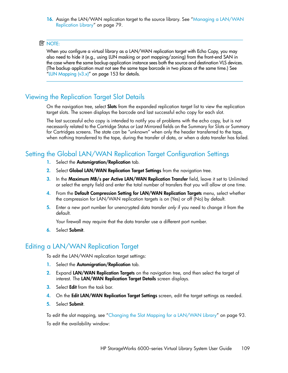 Viewing the replication target slot details, Editing a lan/wan replication target, 109 editing a lan/wan replication target | Setting | HP StorageWorks 6000 Virtual Library System User Manual | Page 109 / 358