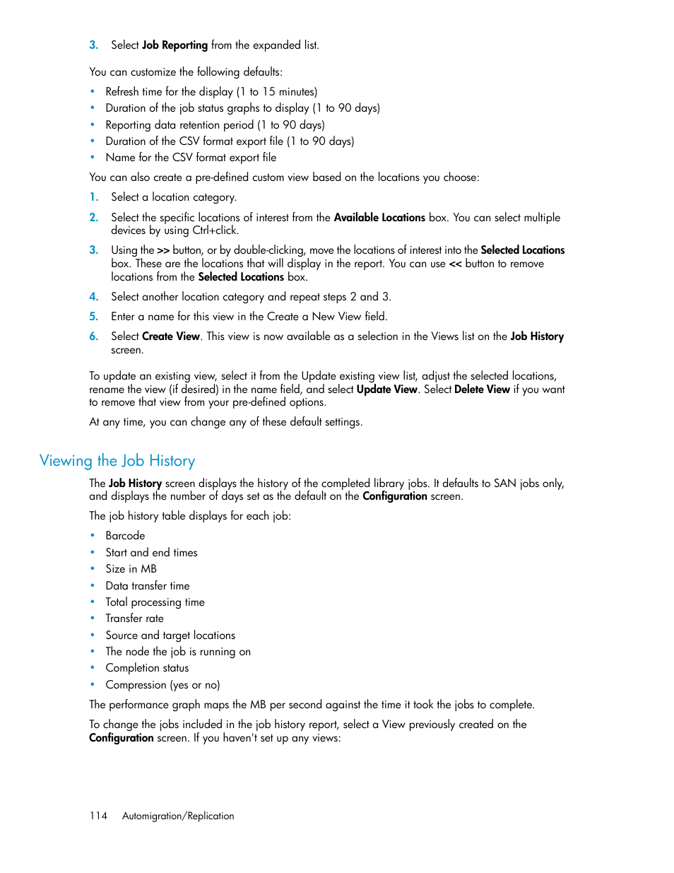 Viewing the job history | HP StorageWorks 6000 Virtual Library System User Manual | Page 114 / 358