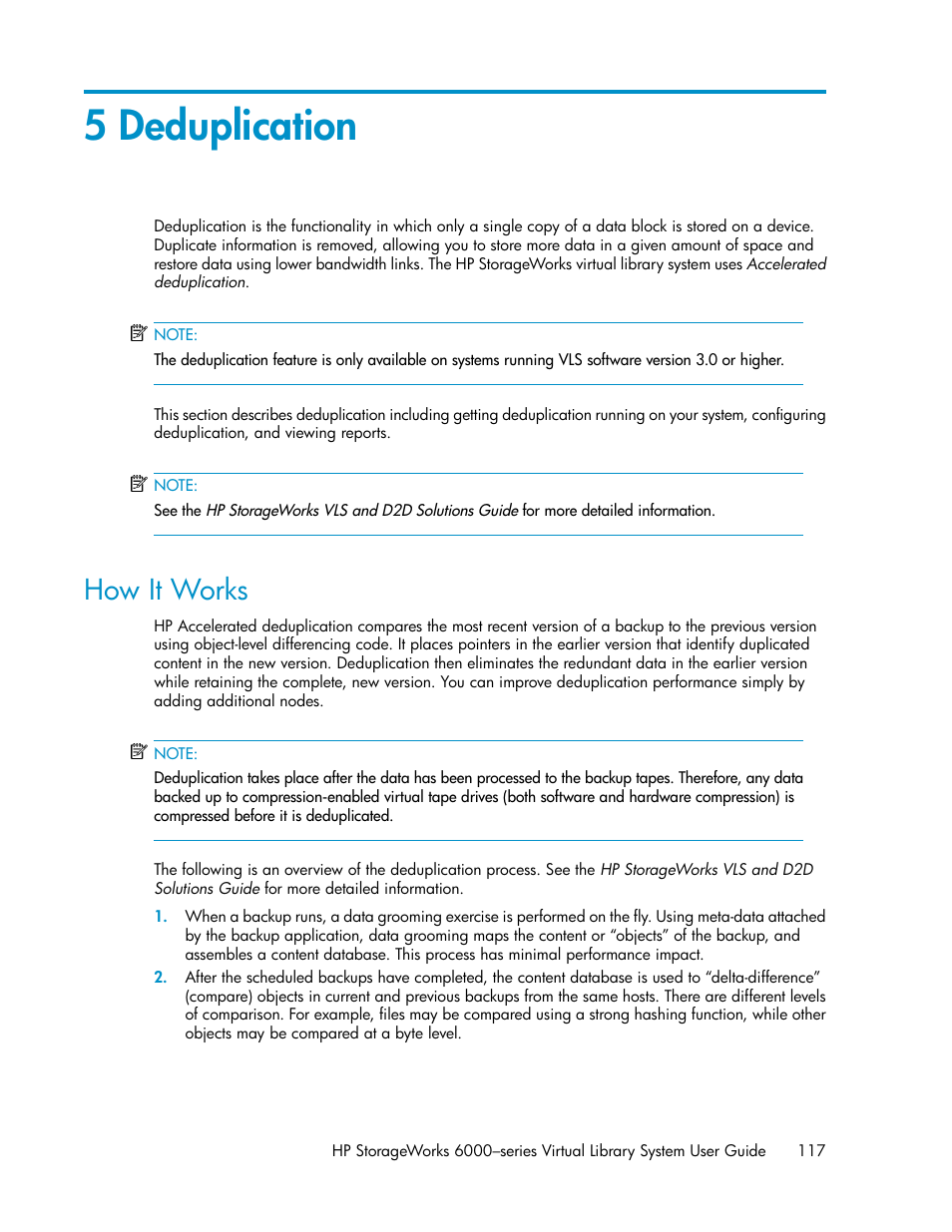 5 deduplication, How it works | HP StorageWorks 6000 Virtual Library System User Manual | Page 117 / 358