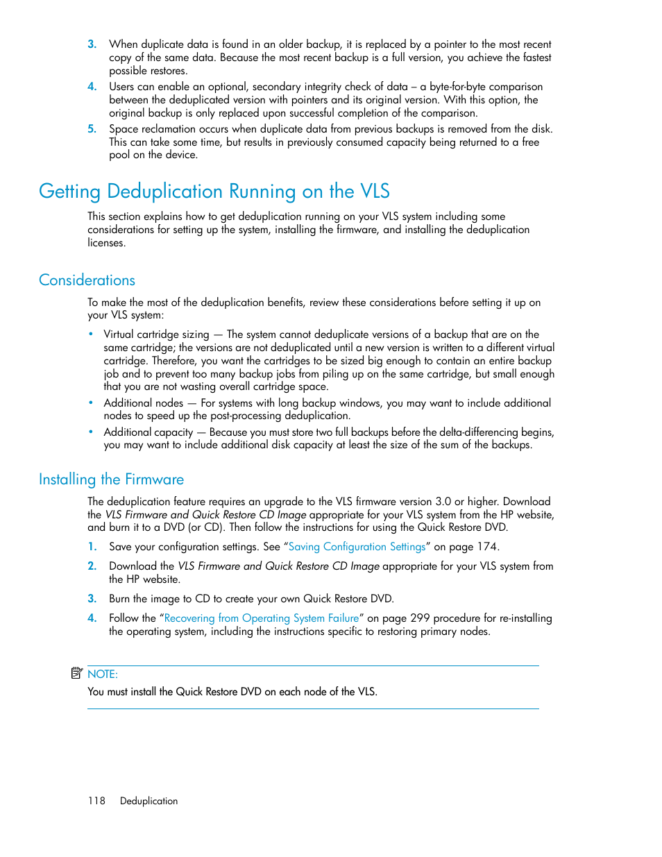 Getting deduplication running on the vls, Considerations, Installing the firmware | 118 installing the firmware | HP StorageWorks 6000 Virtual Library System User Manual | Page 118 / 358