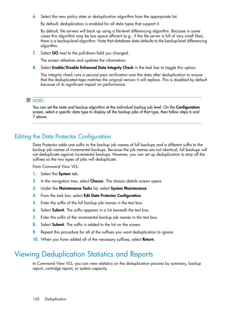 Editing the data protector configuration, Viewing deduplication statistics and reports | HP StorageWorks 6000 Virtual Library System User Manual | Page 120 / 358