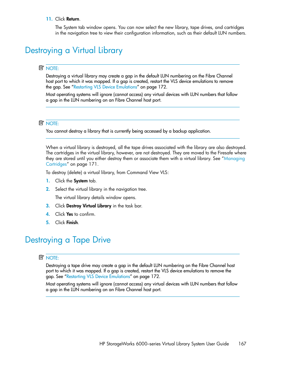 Destroying a virtual library, Destroying a tape drive, 167 destroying a tape drive | HP StorageWorks 6000 Virtual Library System User Manual | Page 167 / 358