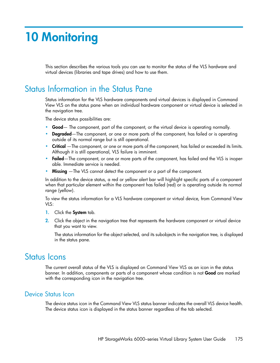 10 monitoring, Status information in the status pane, Status icons | Device status icon, 175 status icons | HP StorageWorks 6000 Virtual Library System User Manual | Page 175 / 358