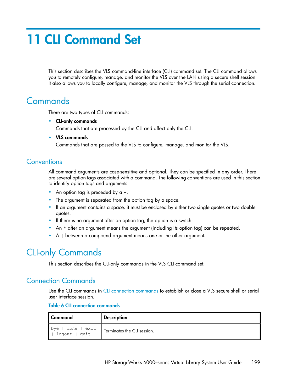 11 cli command set, Commands, Conventions | Cli-only commands, Connection commands, Cli connection commands | HP StorageWorks 6000 Virtual Library System User Manual | Page 199 / 358