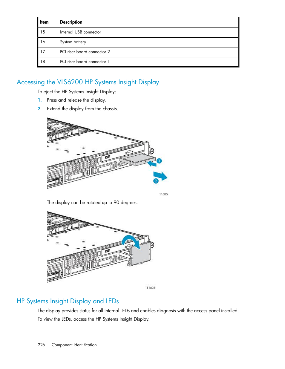 Accessing the vls6200 hp systems insight display, Hp systems insight display and leds, 226 hp systems insight display and leds | HP StorageWorks 6000 Virtual Library System User Manual | Page 226 / 358