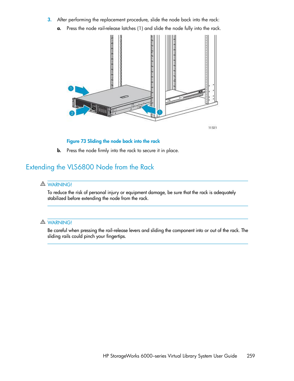 Extending the vls6800 node from the rack, Sliding the node back into the rack | HP StorageWorks 6000 Virtual Library System User Manual | Page 259 / 358