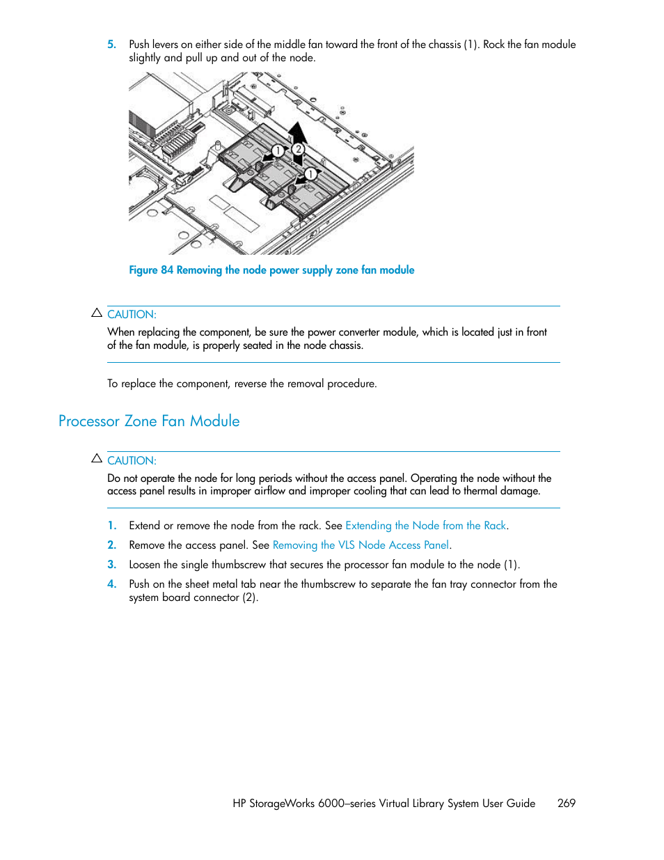 Processor zone fan module, Removing the node power supply zone fan module | HP StorageWorks 6000 Virtual Library System User Manual | Page 269 / 358