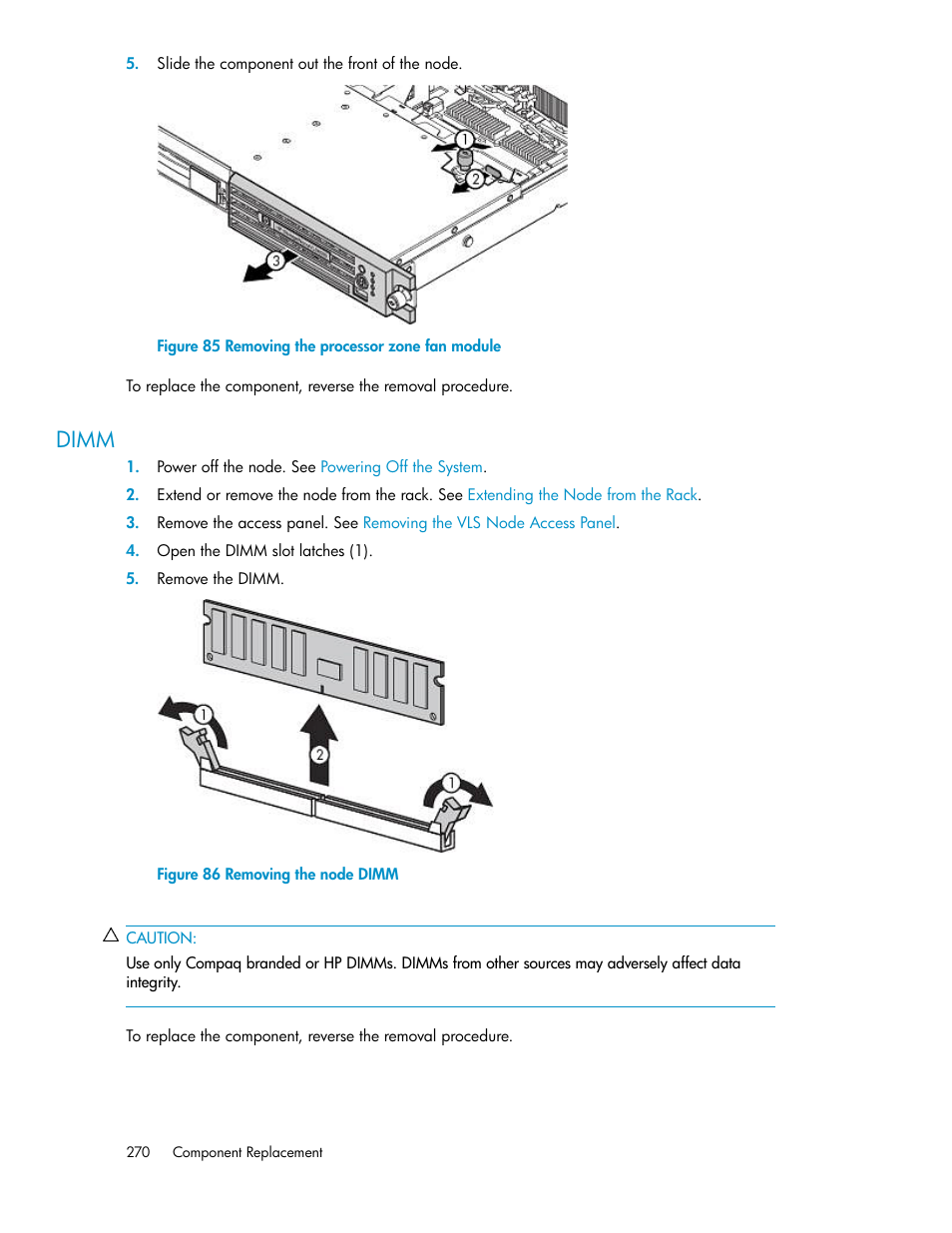 Dimm, Removing the processor zone fan module, Removing the node dimm | HP StorageWorks 6000 Virtual Library System User Manual | Page 270 / 358