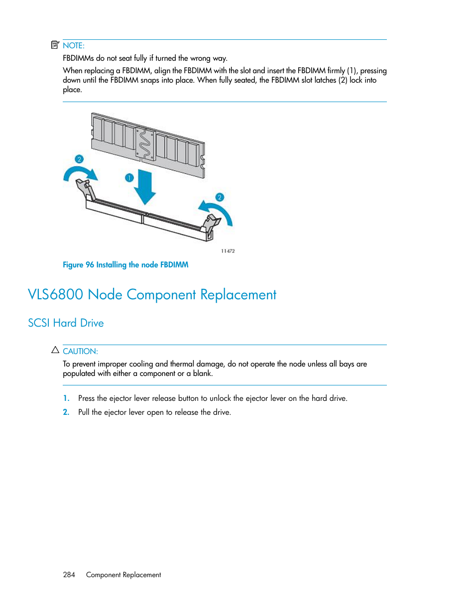 Vls6800 node component replacement, Scsi hard drive, Installing the node fbdimm | HP StorageWorks 6000 Virtual Library System User Manual | Page 284 / 358