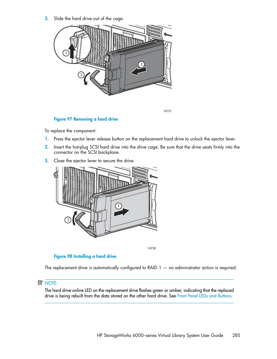 Removing a hard drive, Installing a hard drive | HP StorageWorks 6000 Virtual Library System User Manual | Page 285 / 358