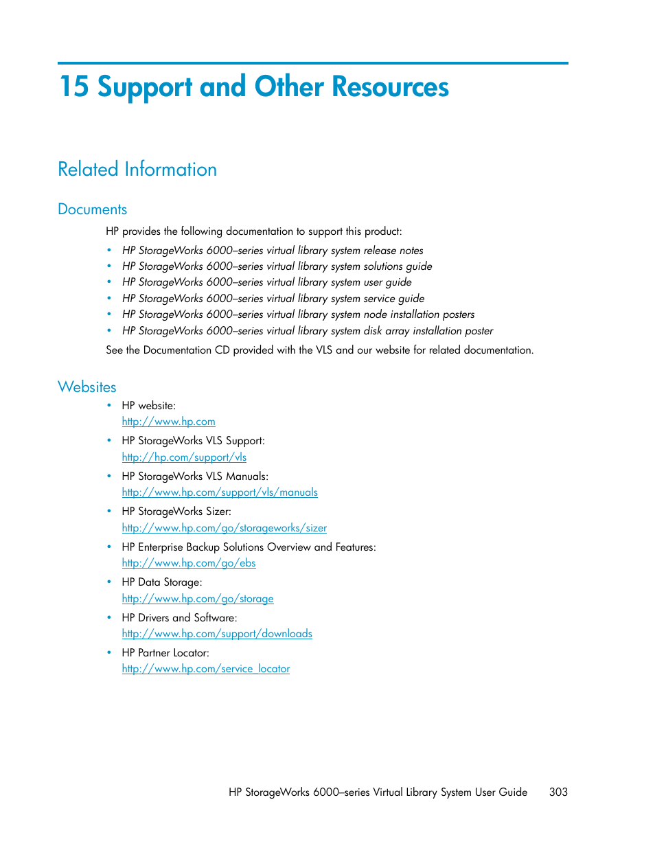 15 support and other resources, Related information, Documents | Websites, 303 websites | HP StorageWorks 6000 Virtual Library System User Manual | Page 303 / 358