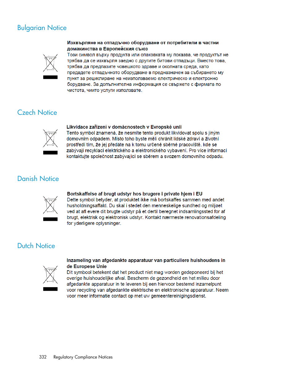 Bulgarian notice, Czech notice, Danish notice | Dutch notice, 332 czech notice, 332 danish notice, 332 dutch notice | HP StorageWorks 6000 Virtual Library System User Manual | Page 332 / 358