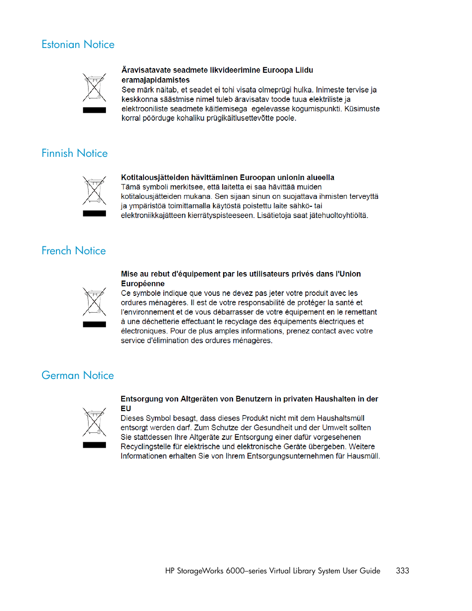 Estonian notice, Finnish notice, French notice | German notice, 333 finnish notice, 333 french notice, 333 german notice | HP StorageWorks 6000 Virtual Library System User Manual | Page 333 / 358