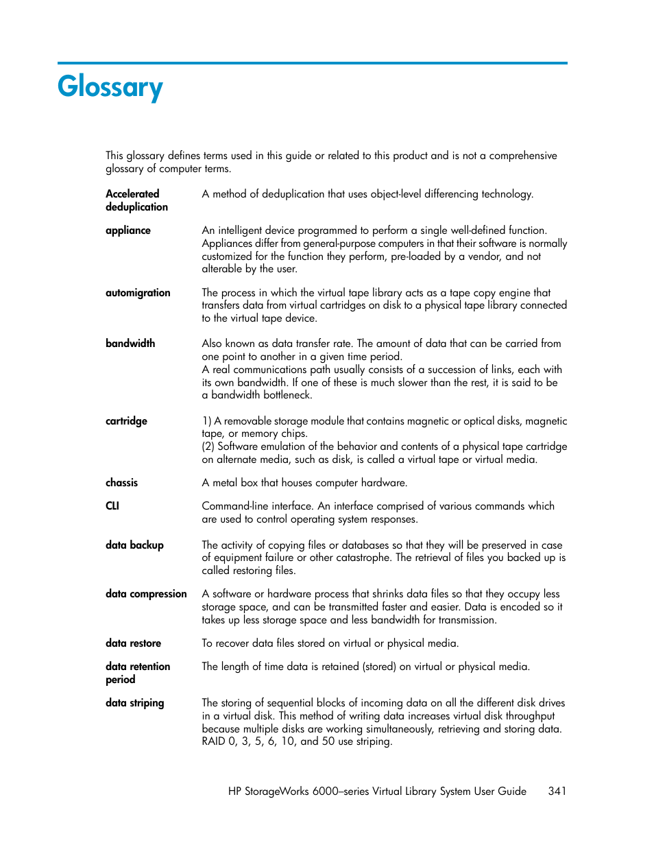 Glossary | HP StorageWorks 6000 Virtual Library System User Manual | Page 341 / 358