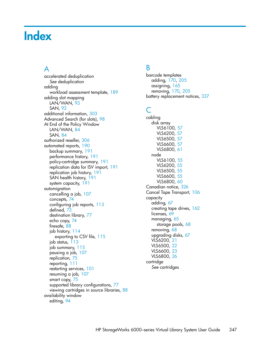 Index | HP StorageWorks 6000 Virtual Library System User Manual | Page 347 / 358