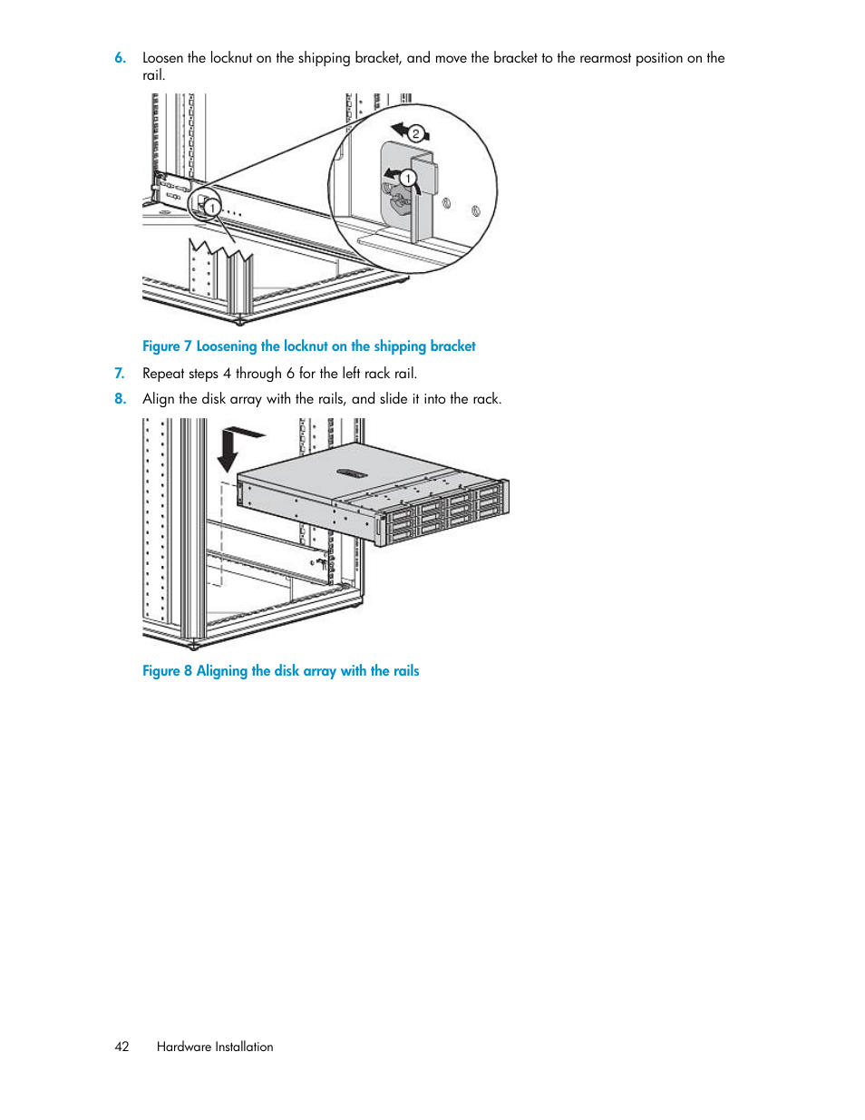 Loosening the locknut on the shipping bracket, Aligning the disk array with the rails | HP StorageWorks 6000 Virtual Library System User Manual | Page 42 / 358