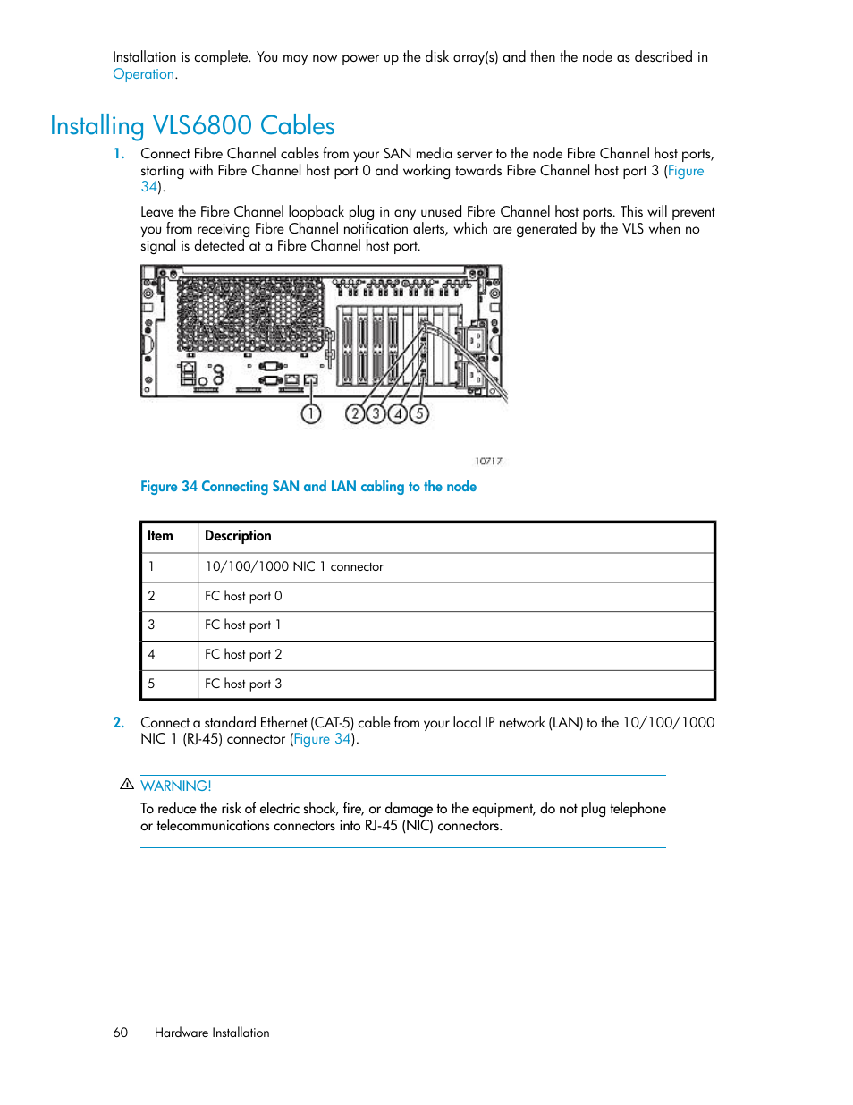 Installing vls6800 cables, Connecting san and lan cabling to the node | HP StorageWorks 6000 Virtual Library System User Manual | Page 60 / 358