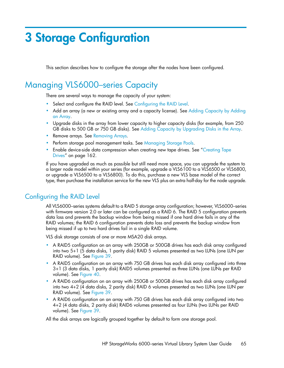 3 storage configuration, Managing vls6000–series capacity, Configuring the raid level | HP StorageWorks 6000 Virtual Library System User Manual | Page 65 / 358