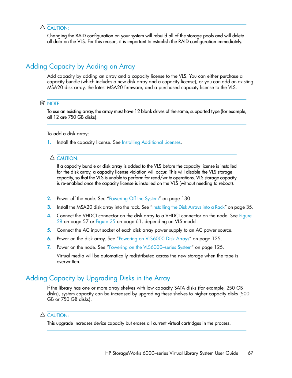 Adding capacity by adding an array, Adding capacity by upgrading disks in the array, 67 adding capacity by upgrading disks in the array | Adding capacity by adding, An array | HP StorageWorks 6000 Virtual Library System User Manual | Page 67 / 358