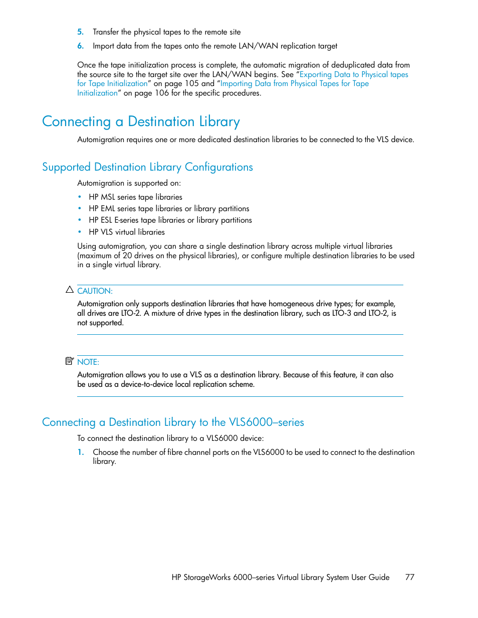 Connecting a destination library, Supported destination library configurations | HP StorageWorks 6000 Virtual Library System User Manual | Page 77 / 358