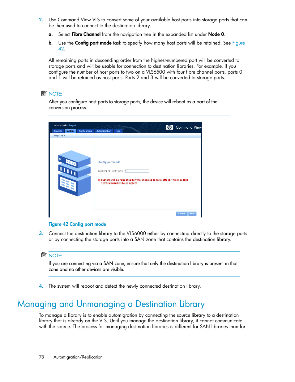 Managing and unmanaging a destination library, Config port mode | HP StorageWorks 6000 Virtual Library System User Manual | Page 78 / 358