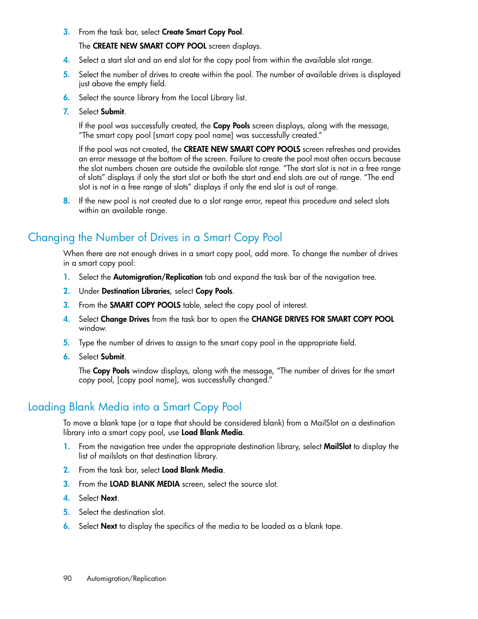 Changing the number of drives in a smart copy pool, Loading blank media into a smart copy pool, 90 loading blank media into a smart copy pool | HP StorageWorks 6000 Virtual Library System User Manual | Page 90 / 358