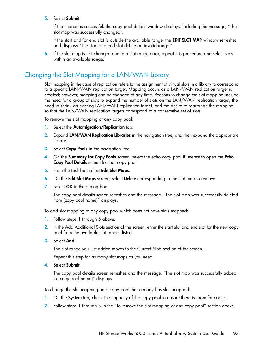 Changing the slot mapping for a lan/wan library | HP StorageWorks 6000 Virtual Library System User Manual | Page 93 / 358