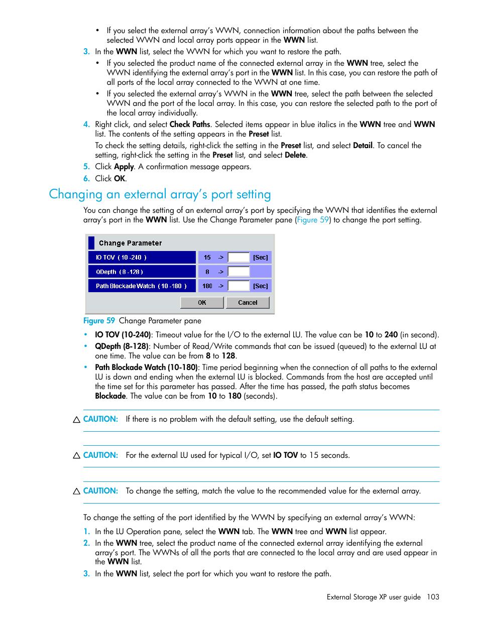 Changing an external array’s port setting, Figure 59 change parameter pane, 59 change parameter pane | HP StorageWorks XP Remote Web Console Software User Manual | Page 103 / 164