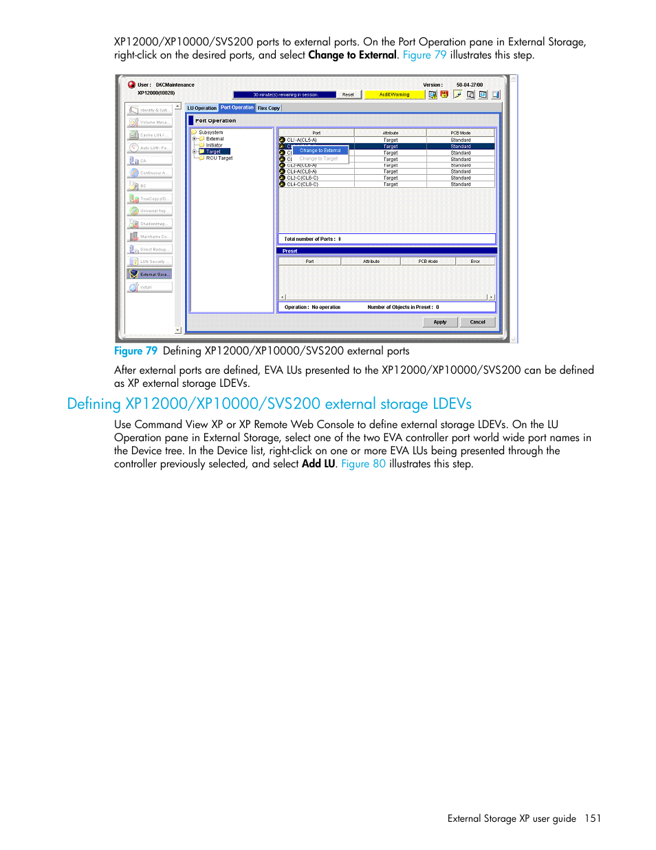 79 defining xp12000/xp10000/svs200 external ports | HP StorageWorks XP Remote Web Console Software User Manual | Page 151 / 164