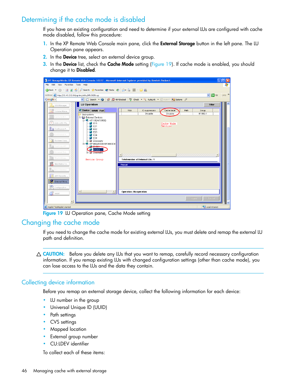 Determining if the cache mode is disabled, Figure 19 lu operation pane, cache mode setting, Changing the cache mode | Collecting device information, 19 lu operation pane, cache mode setting | HP StorageWorks XP Remote Web Console Software User Manual | Page 46 / 164