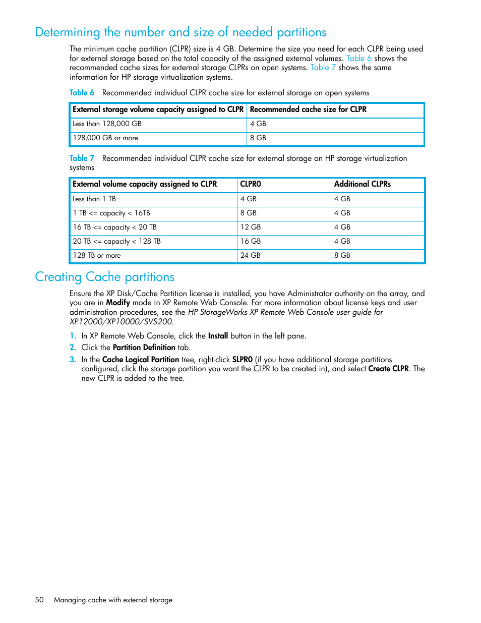 Creating cache partitions | HP StorageWorks XP Remote Web Console Software User Manual | Page 50 / 164