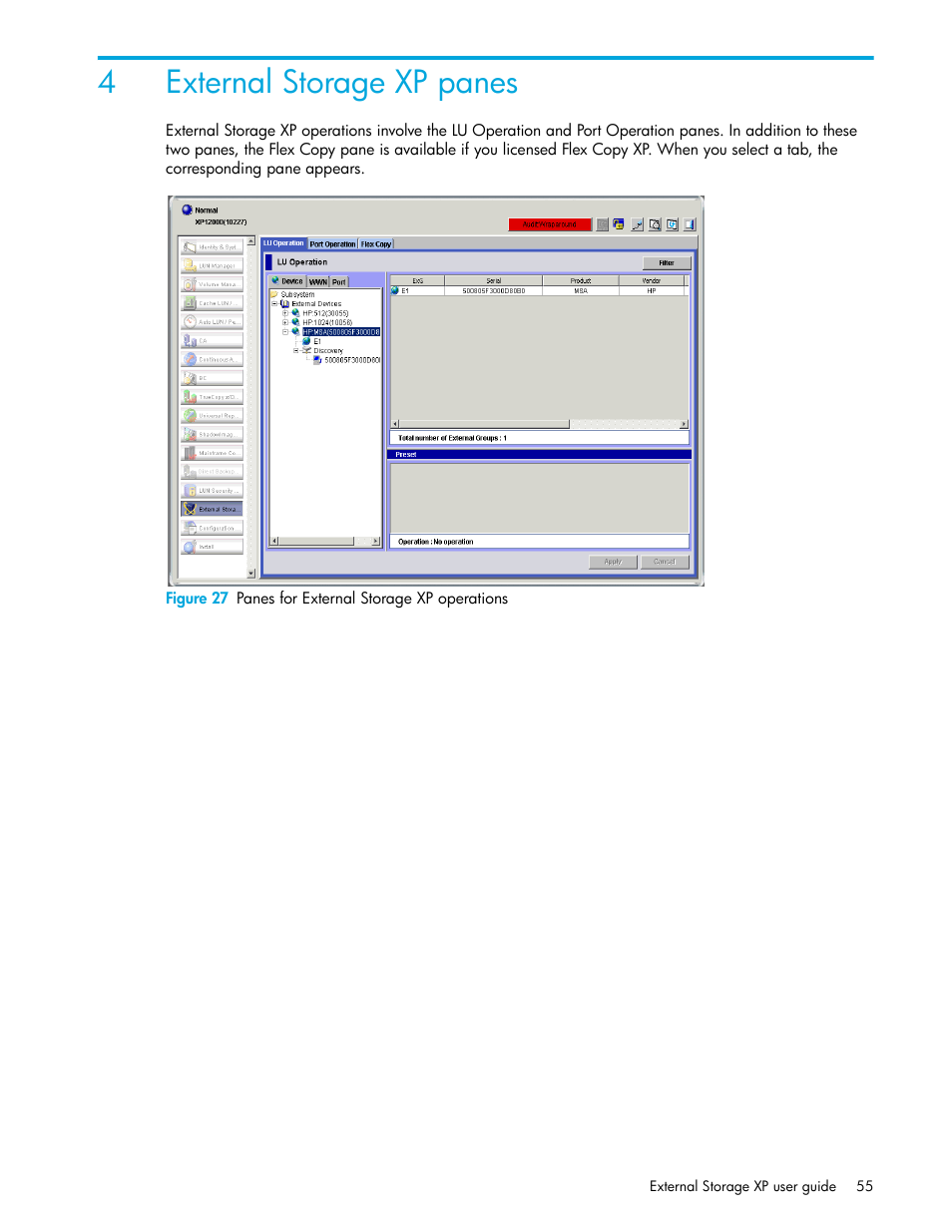 4 external storage xp panes, Figure 27 panes for external storage xp operations, 27 panes for external storage xp operations | 4external storage xp panes | HP StorageWorks XP Remote Web Console Software User Manual | Page 55 / 164