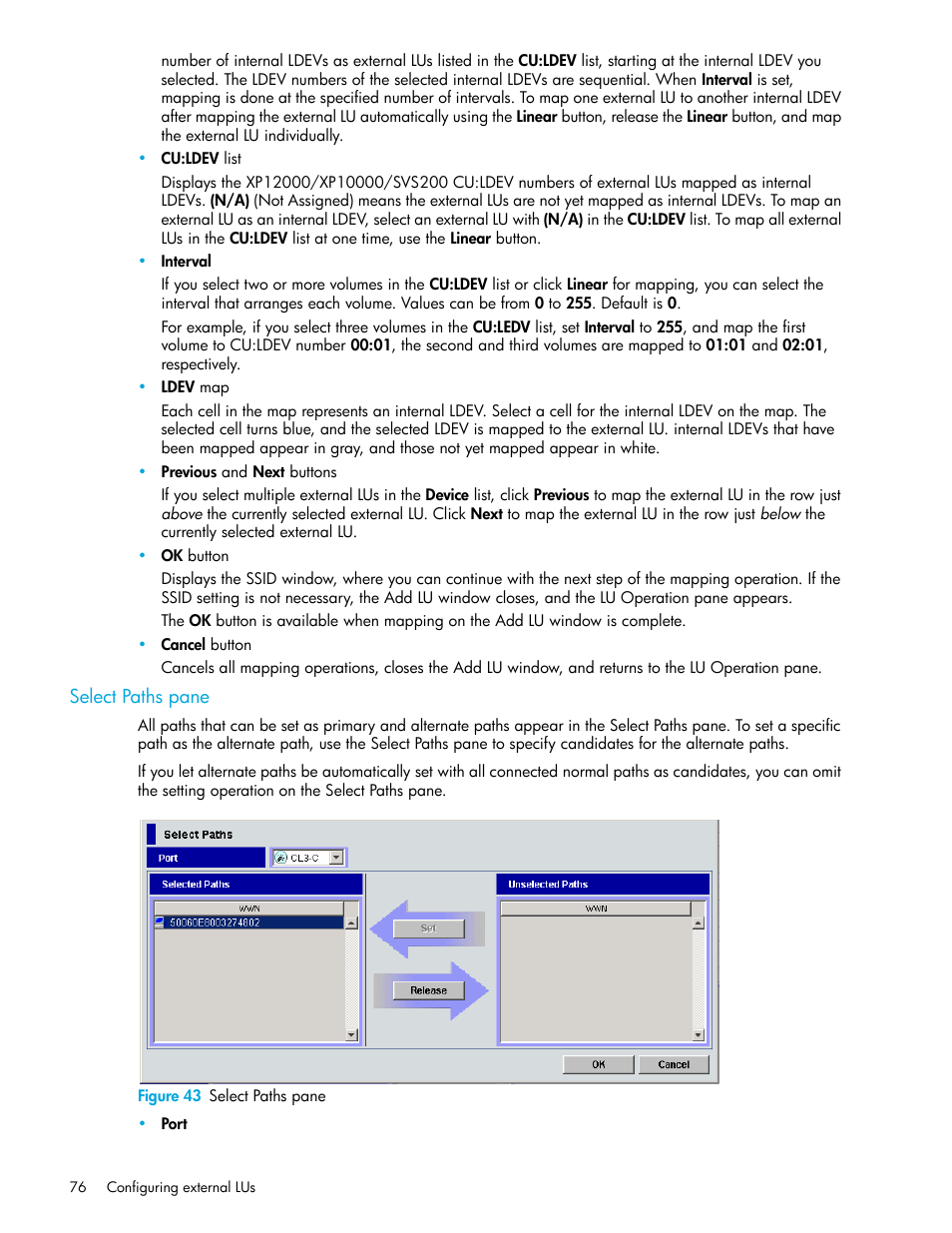 Select paths pane, Figure 43 select paths pane, 43 select paths pane | Figure 43 | HP StorageWorks XP Remote Web Console Software User Manual | Page 76 / 164